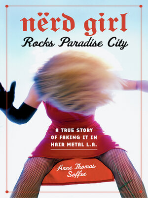 cover image of Nerd Girl Rocks Paradise City